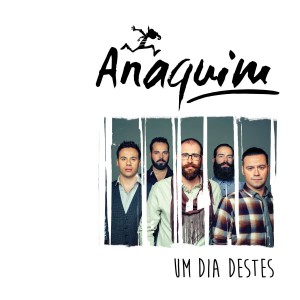 Los mejores discos de 2016 Um dia destes de Anaquim