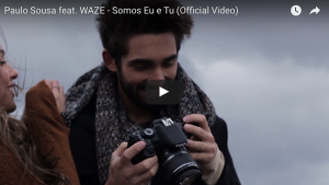 Somos Eu e Tu Paulo Sousa Feat WAZE