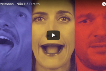 'Não há direito', nuevo tema y vídeo de Os Azeitonas