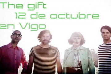 The Gift en Vigo